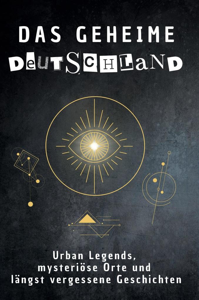Das geheime Deutschland