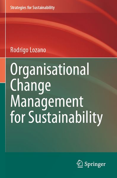 Organisational Change Management for Sustainability