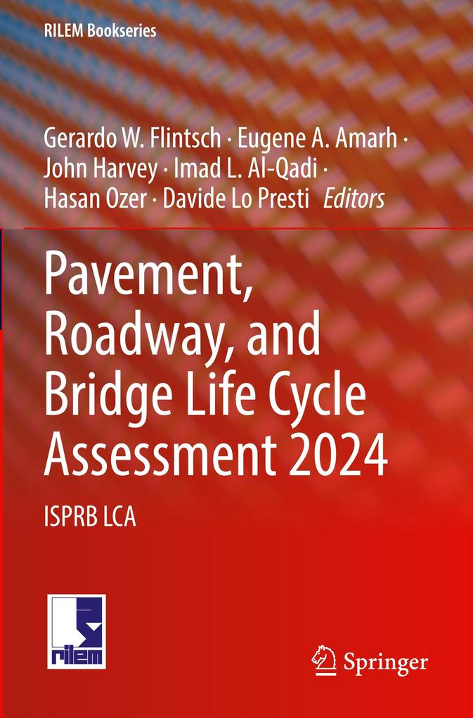 Pavement Roadway and Bridge Life Cycle Assessment 2024