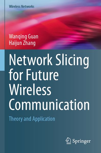 Network Slicing for Future Wireless Communication