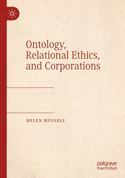Ontology Relational Ethics and Corporations