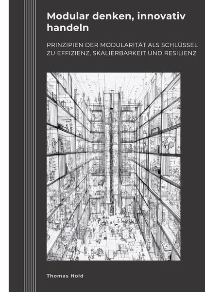 Modular denken innovativ handeln