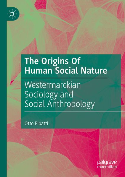 The Origins Of Human Social Nature
