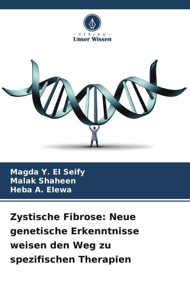 Zystische Fibrose: Neue genetische Erkenntnisse weisen den Weg zu spezifischen Therapien