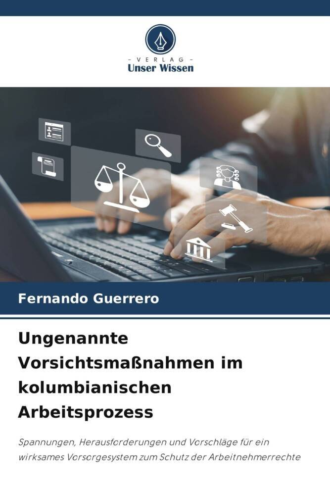 Ungenannte Vorsichtsmaßnahmen im kolumbianischen Arbeitsprozess