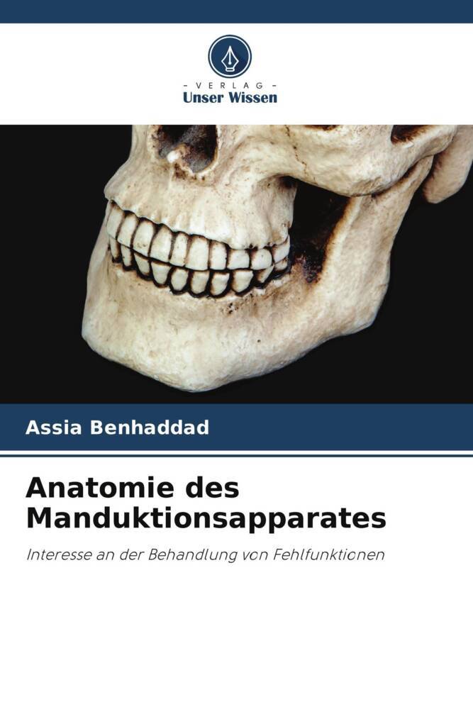 Anatomie des Manduktionsapparates