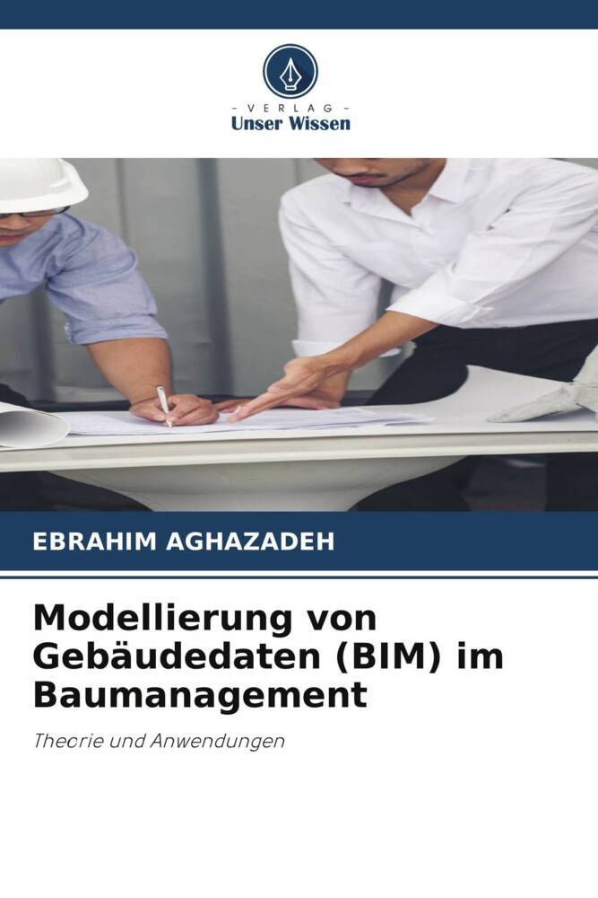 Modellierung von Gebäudedaten (BIM) im Baumanagement