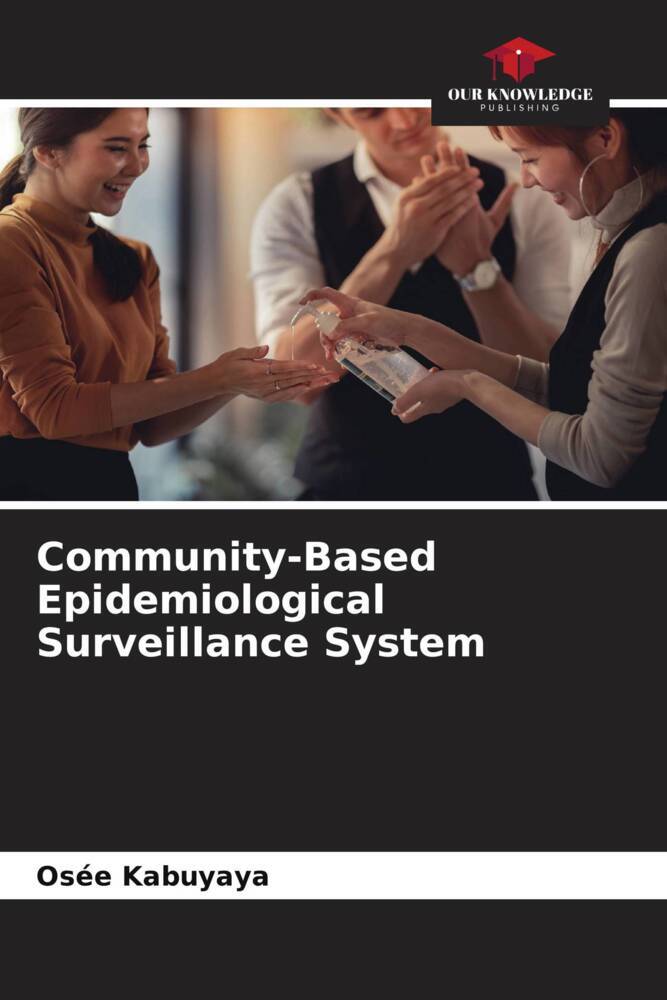 Community-Based Epidemiological Surveillance System