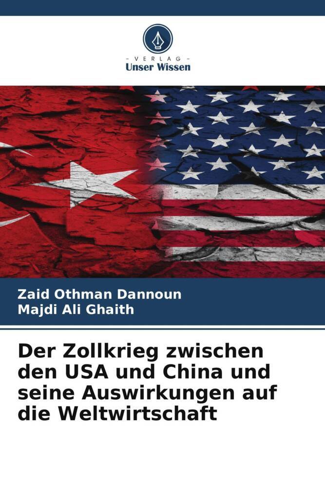 Der Zollkrieg zwischen den USA und China und seine Auswirkungen auf die Weltwirtschaft