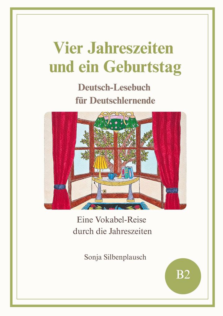 Vier Jahreszeiten und ein Geburtstag