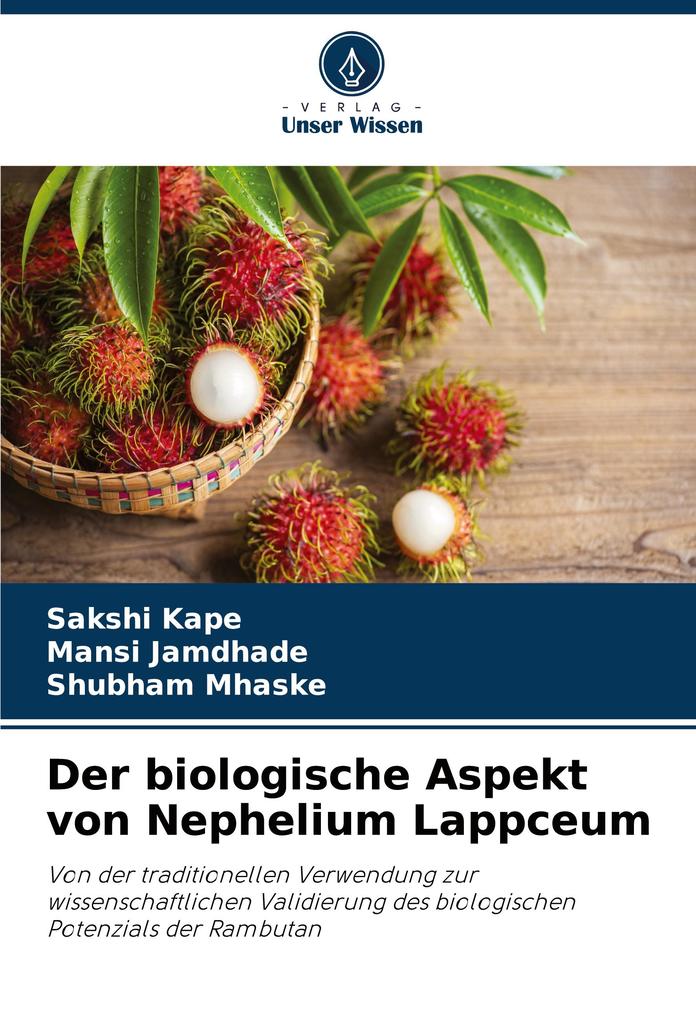 Der biologische Aspekt von Nephelium Lappceum