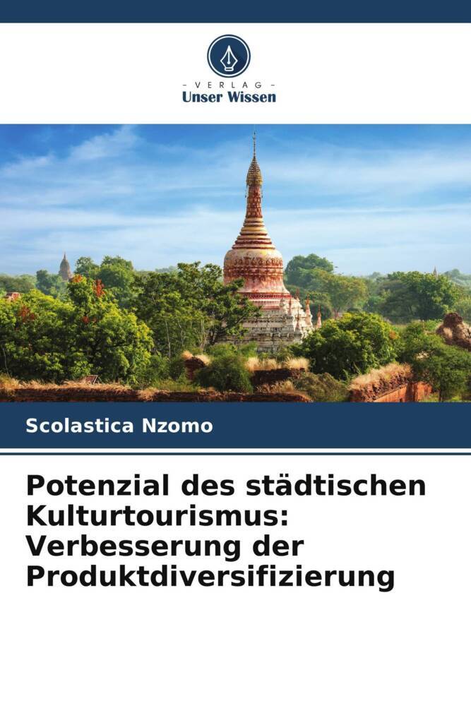 Potenzial des städtischen Kulturtourismus: Verbesserung der Produktdiversifizierung