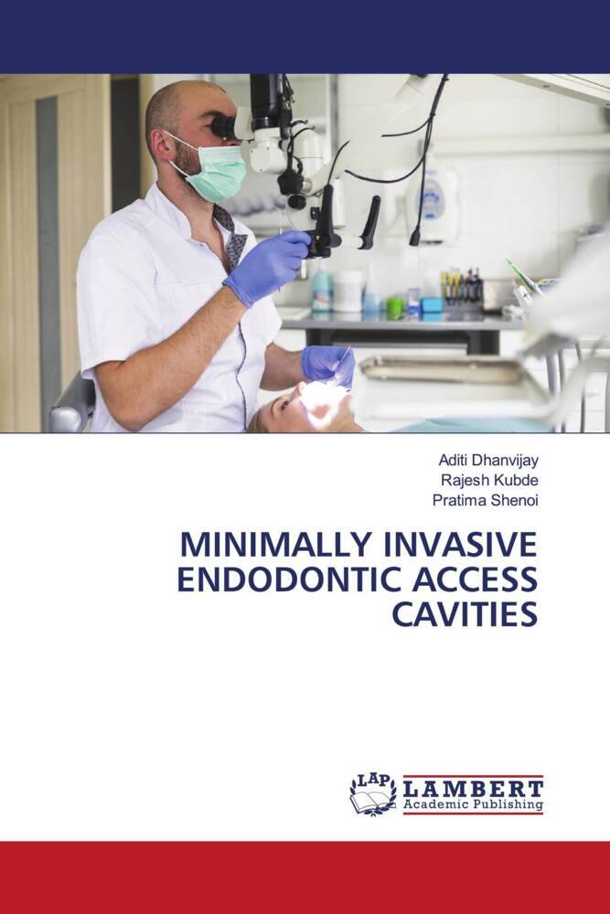MINIMALLY INVASIVE ENDODONTIC ACCESS CAVITIES