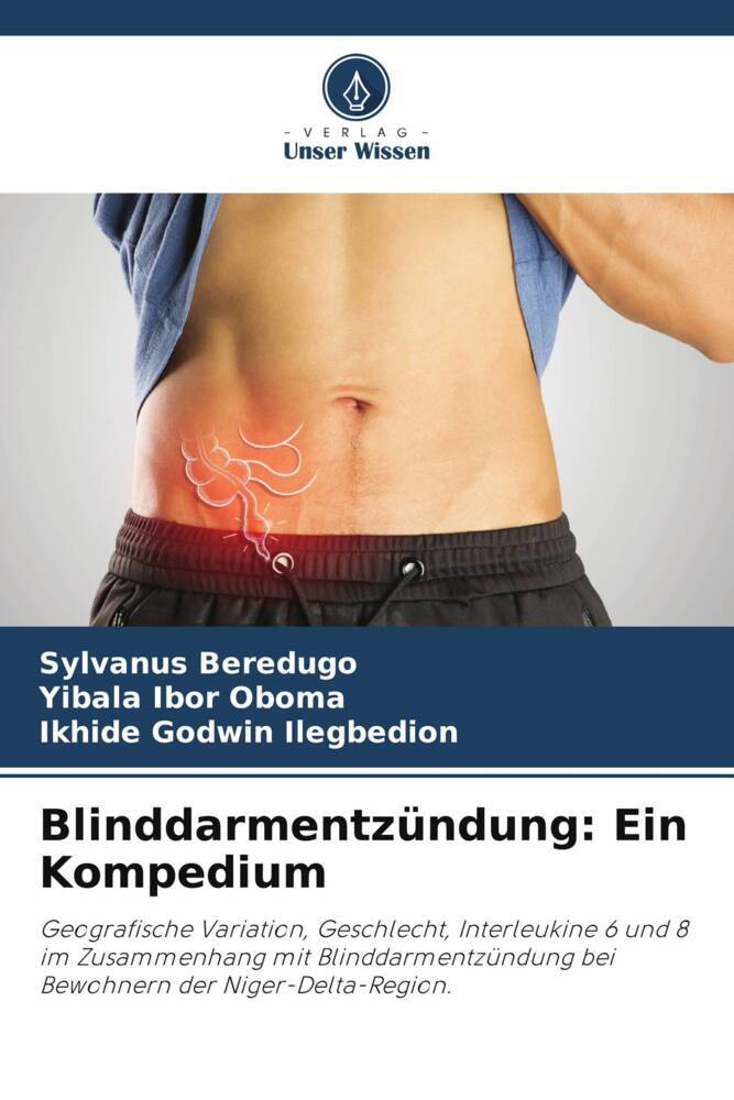Blinddarmentzündung: Ein Kompedium