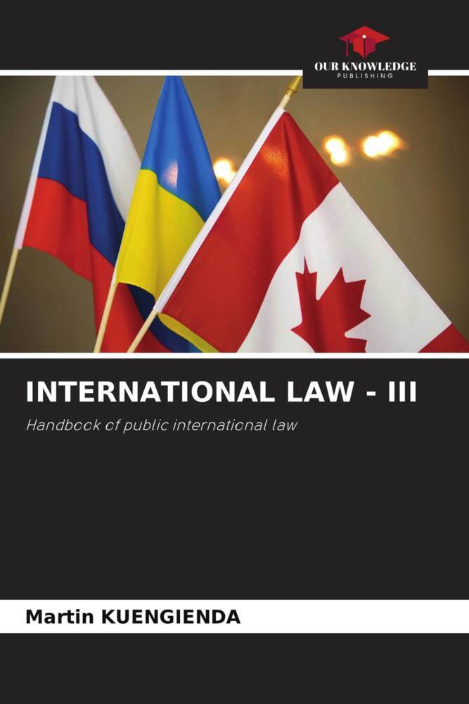 INTERNATIONAL LAW - III