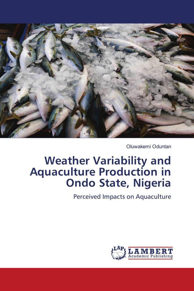 Weather Variability and Aquaculture Production in Ondo State Nigeria
