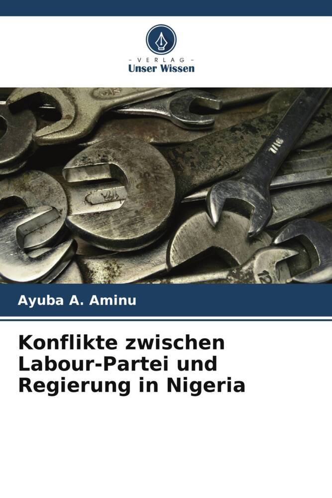 Konflikte zwischen Labour-Partei und Regierung in Nigeria