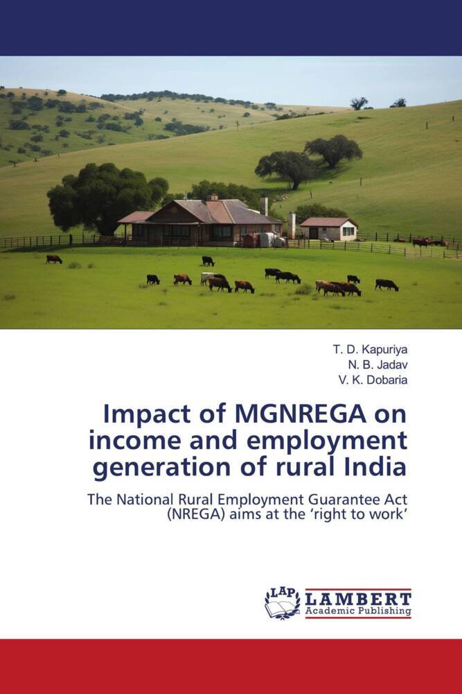 Impact of MGNREGA on income and employment generation of rural India