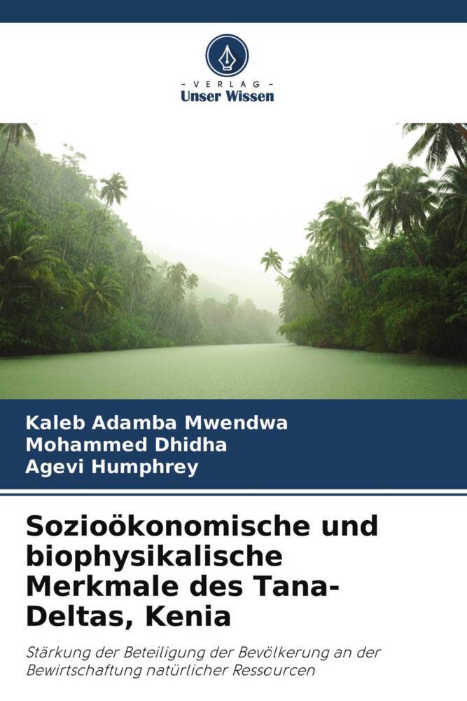 Sozioökonomische und biophysikalische Merkmale des Tana-Deltas Kenia