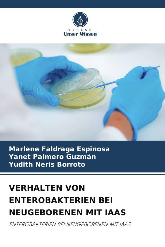 VERHALTEN VON ENTEROBAKTERIEN BEI NEUGEBORENEN MIT IAAS