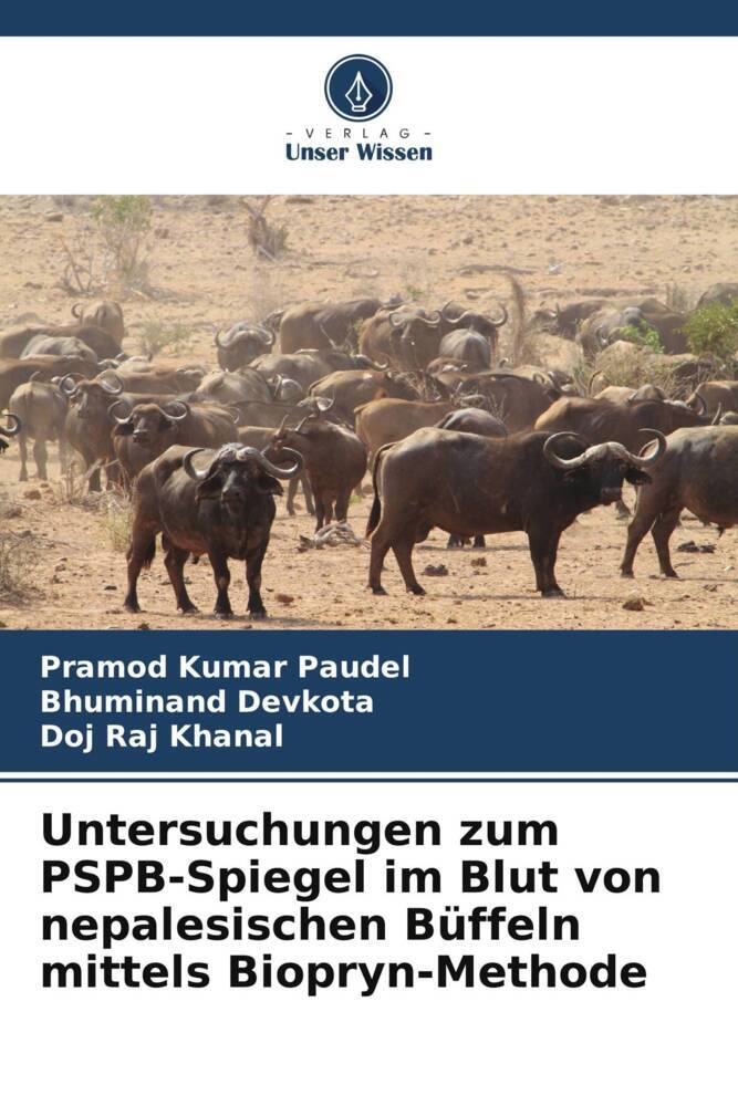 Untersuchungen zum PSPB-Spiegel im Blut von nepalesischen Büffeln mittels Biopryn-Methode