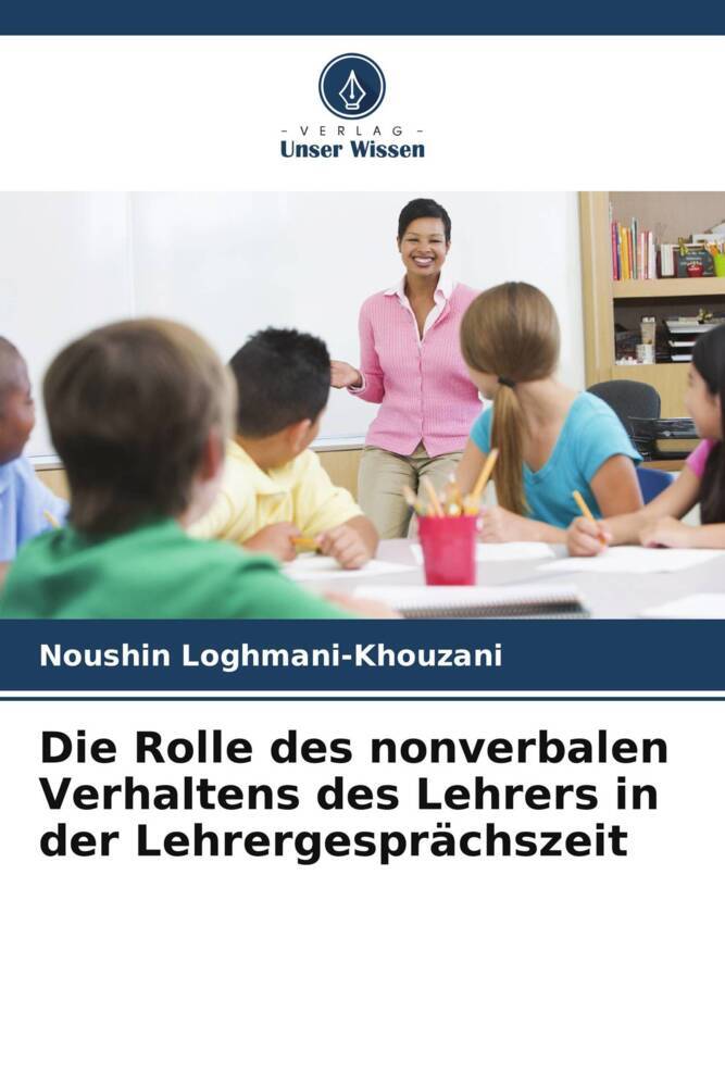Die Rolle des nonverbalen Verhaltens des Lehrers in der Lehrergesprächszeit