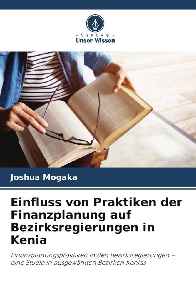 Einfluss von Praktiken der Finanzplanung auf Bezirksregierungen in Kenia