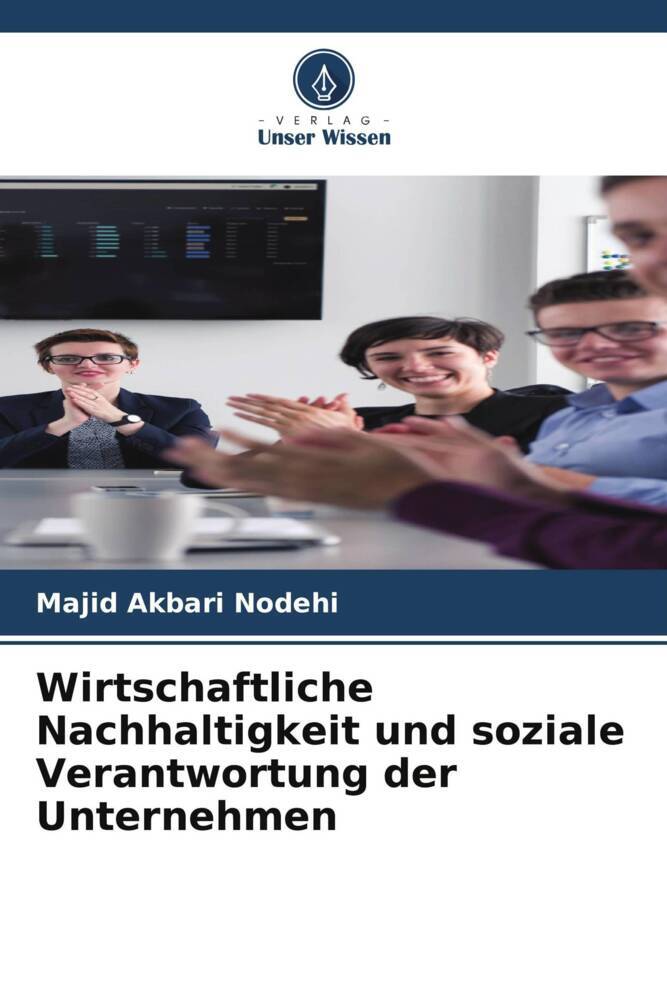 Wirtschaftliche Nachhaltigkeit und soziale Verantwortung der Unternehmen