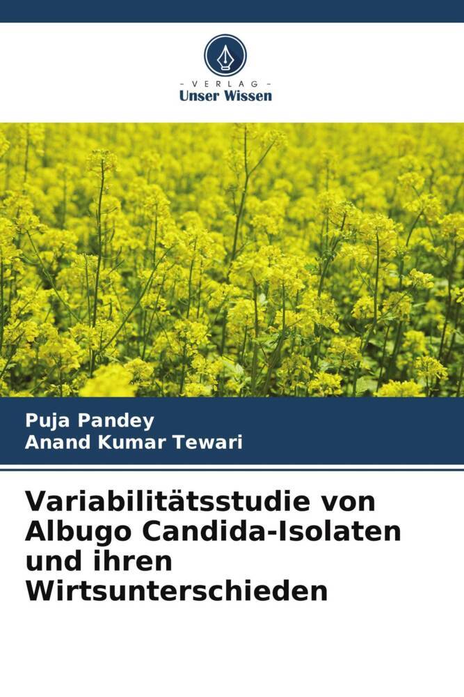 Variabilitätsstudie von Albugo Candida-Isolaten und ihren Wirtsunterschieden