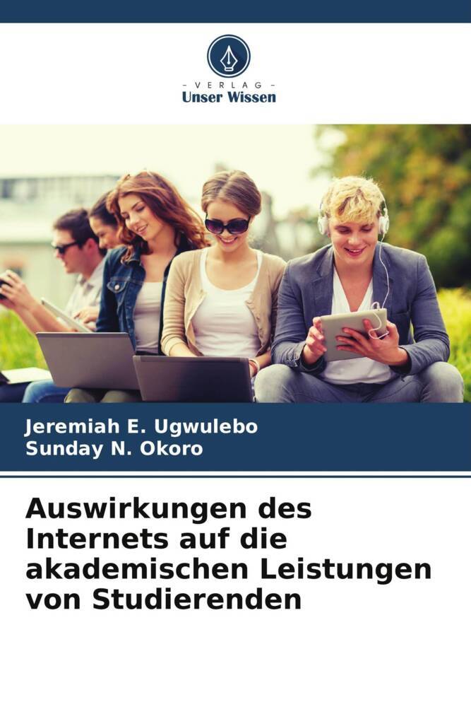 Auswirkungen des Internets auf die akademischen Leistungen von Studierenden