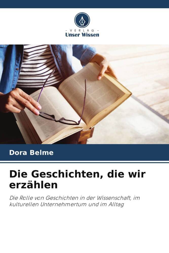 Die Geschichten die wir erzählen