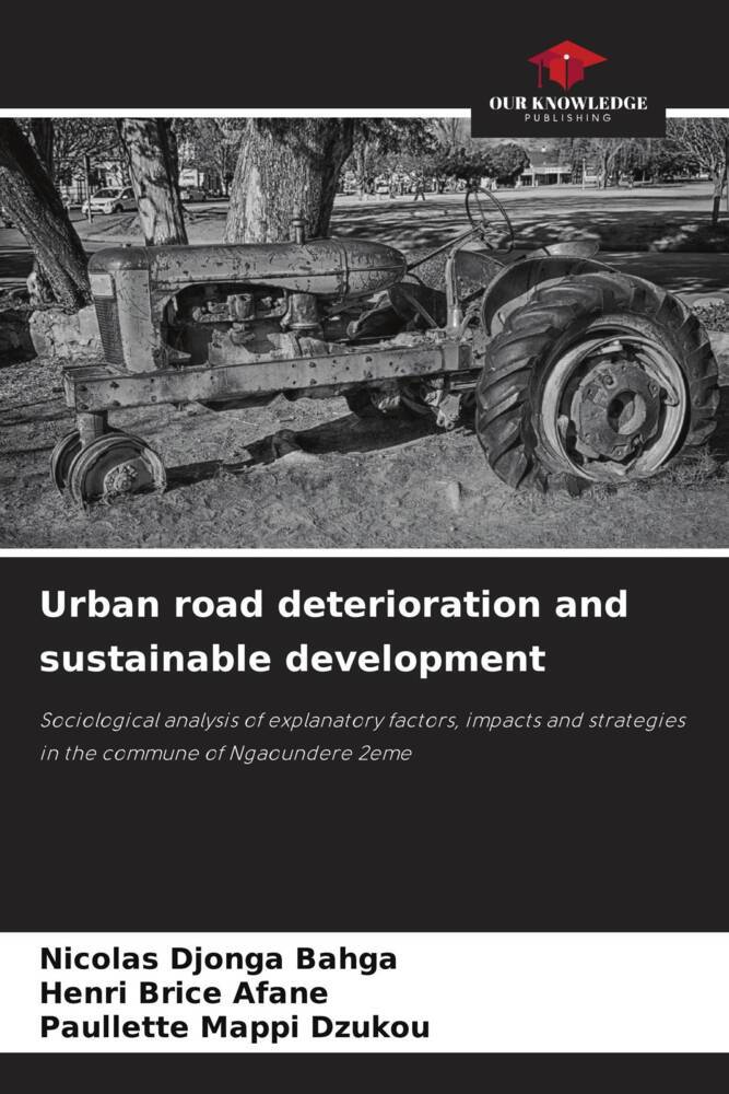 Urban road deterioration and sustainable development