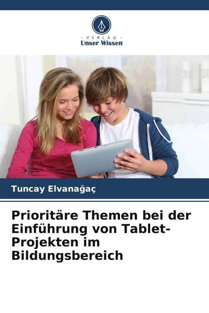 Prioritäre Themen bei der Einführung von Tablet-Projekten im Bildungsbereich