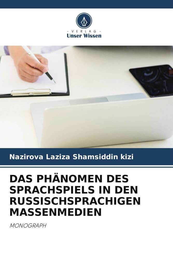 DAS PHÄNOMEN DES SPRACHSPIELS IN DEN RUSSISCHSPRACHIGEN MASSENMEDIEN