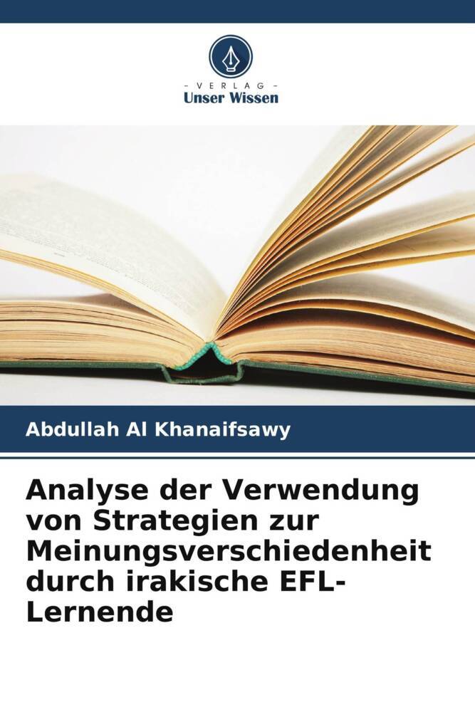 Analyse der Verwendung von Strategien zur Meinungsverschiedenheit durch irakische EFL-Lernende