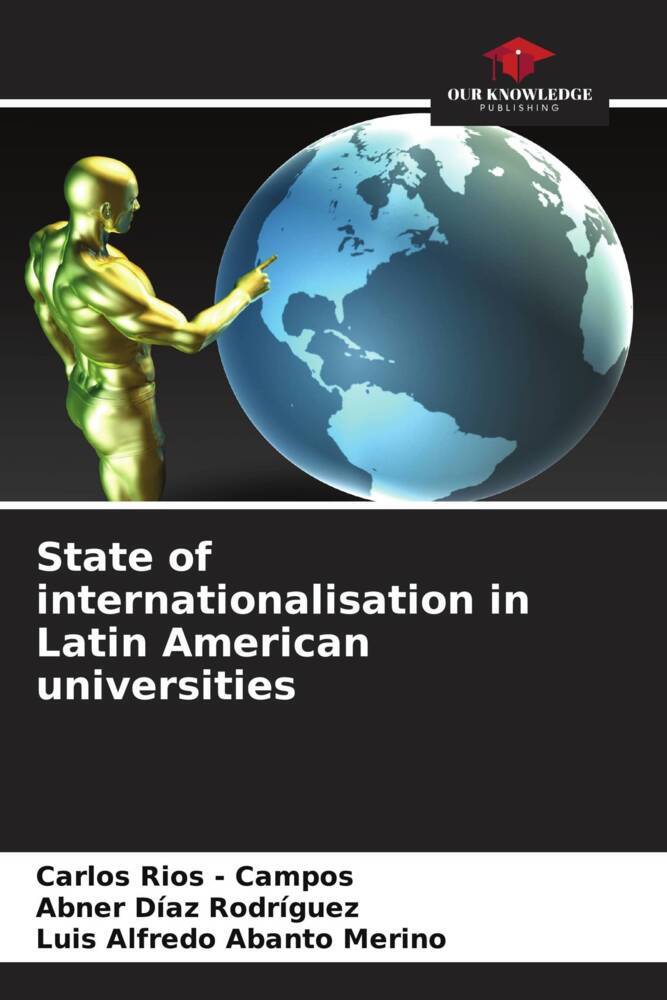 State of internationalisation in Latin American universities