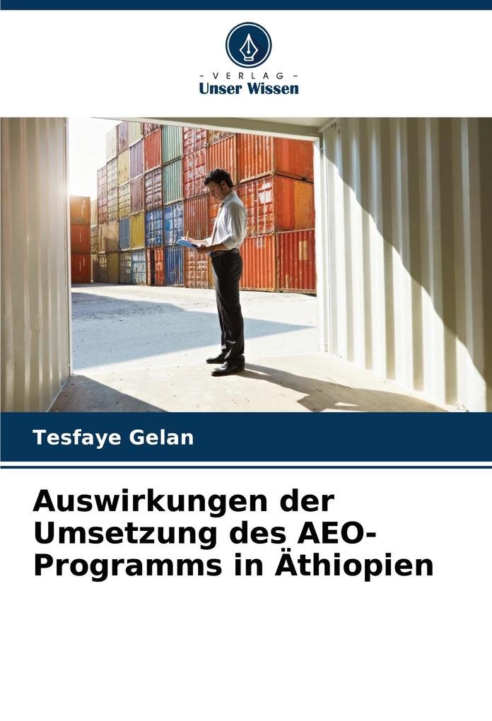 Auswirkungen der Umsetzung des AEO-Programms in Äthiopien