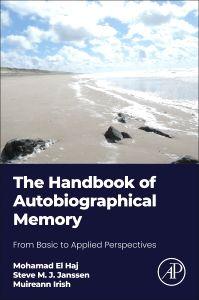 The Handbook of Autobiographical Memory