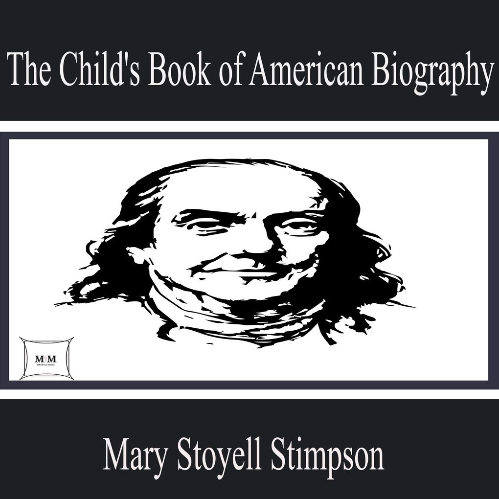 The Child's Book of American Biography