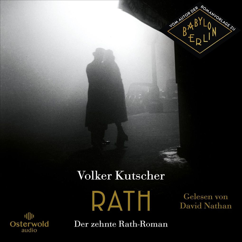 OSTERWOLDaudio Rath (Die Gereon-Rath-Romane 10)