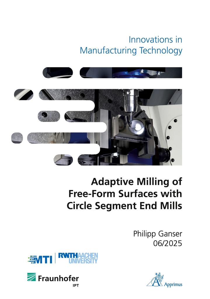 Adaptive Milling of Free-Form Surfaces with Circle Segment End Mills