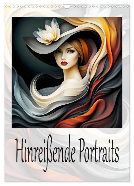 Hinreißende Portraits (Wandkalender 2026 DIN A3 hoch) CALVENDO Monatskalender