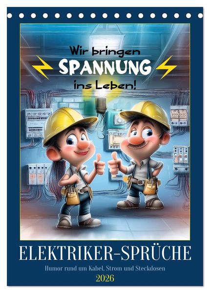 Elektrikersprüche (Tischkalender 2026 DIN A5 hoch) CALVENDO Monatskalender