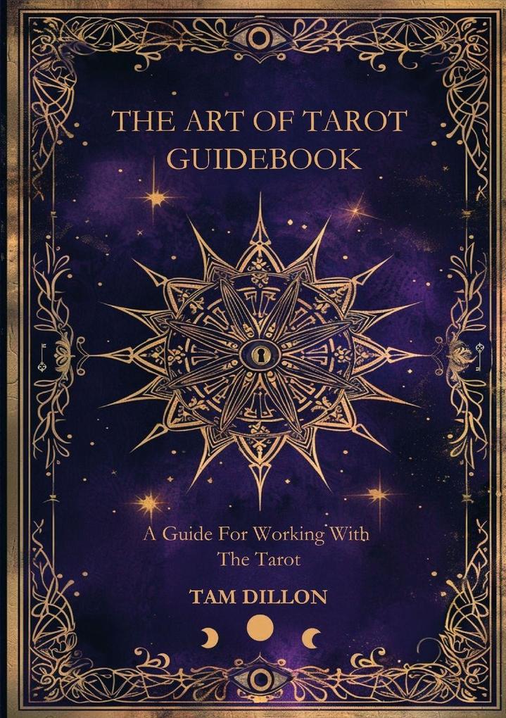 The Art of Tarot Guidebook
