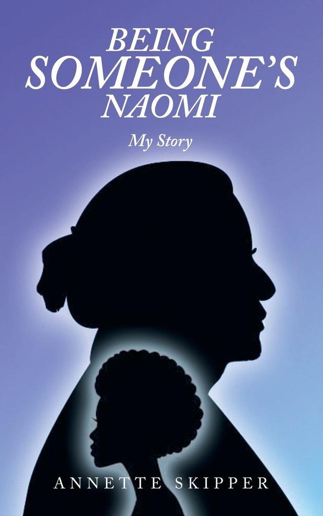 Being Someone's Naomi