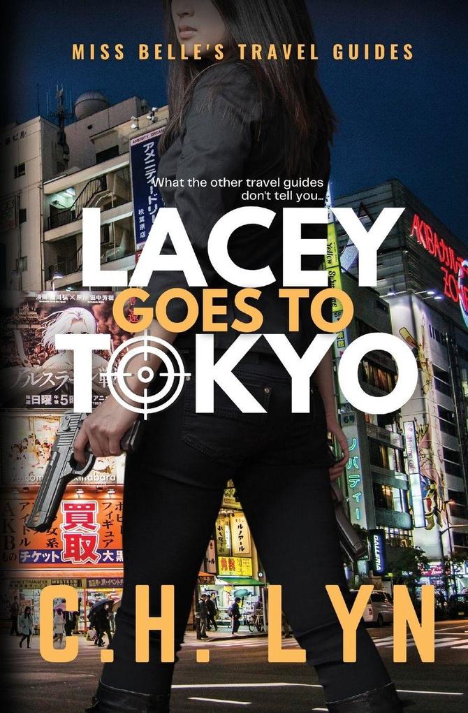Lacey Goes to Tokyo
