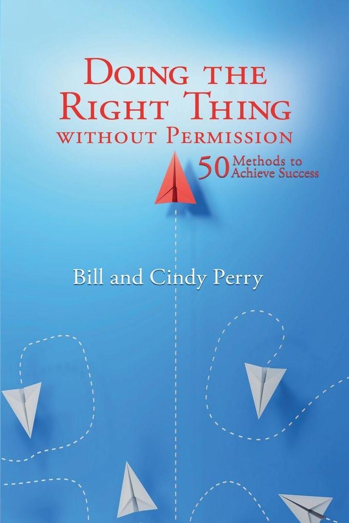 Doing the Right Thing Without Permission