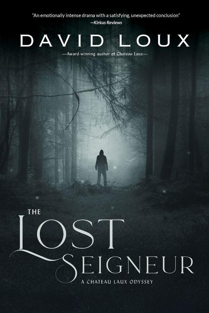 The Lost Seigneur