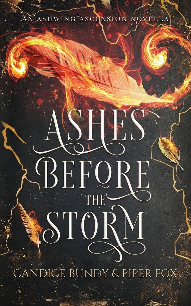 Ashes Before the Storm