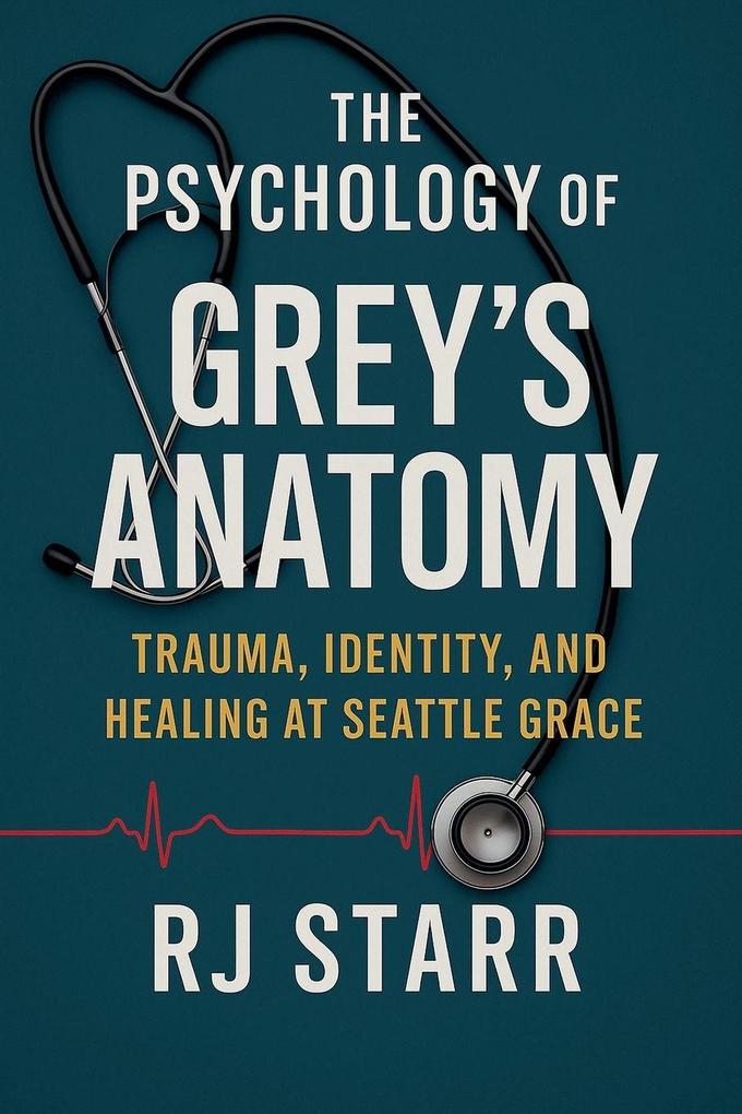 The Psychology of Grey's Anatomy